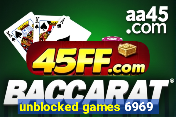 unblocked games 6969